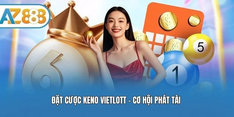 Đặt cược Keno vietlott - cơ hội phát tài 