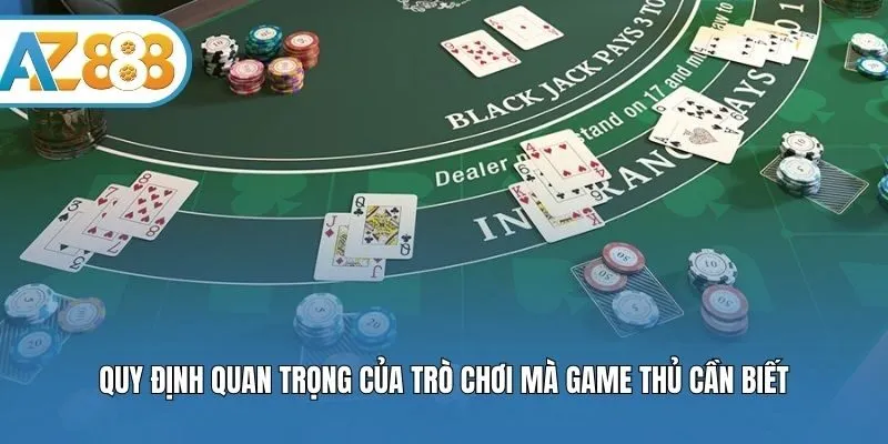 Quy định quan trọng của trò chơi mà game thủ cần biết