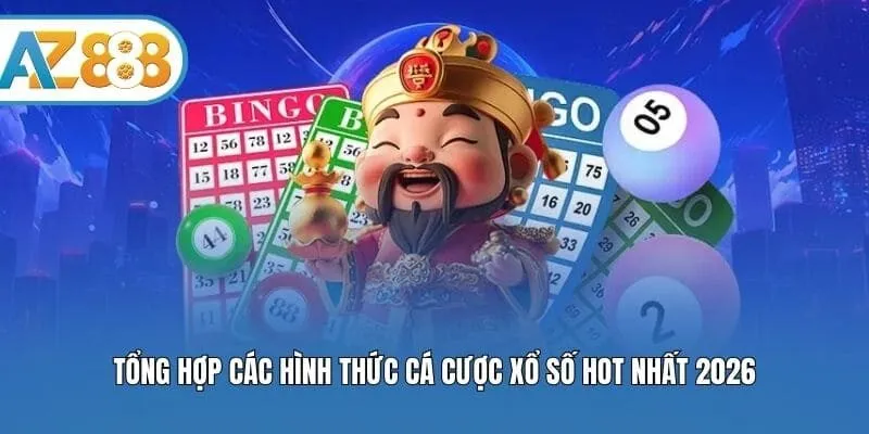 Tổng hợp các hình thức cá cược xổ số hot nhất 2026